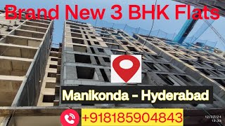 Brand New 3BHK Flat for Sale in Hyderabad || Flats in  Manikonda Hyderabad || 2 car parking per flat