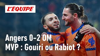 Angers 0-2 OM : Rabiot ou Gouiri, qui est l'homme du match ?