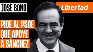 José Bono pide al PSOE que apoye a Sánchez…