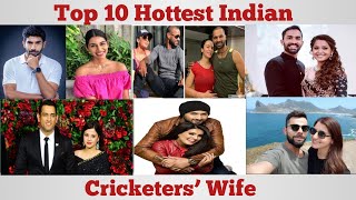 Top 10 Hottest Indian Cricketers Wife