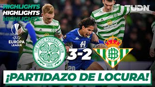 HIGHLIGHTS | Celtic 3-2 Betis | UEFA Europa League 20/21 - J6 | TUDN
