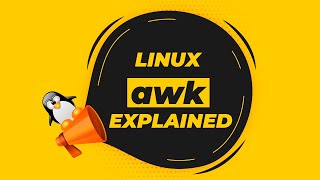 Linux AWK Explained