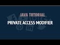 PRIVATE ACCESS MODIFIER| JAVA TUTORIAL| Advance JAVA
