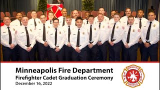 December 16, 2022 Minneapolis Firefighter Cadet Graduation Ceremony