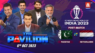 The Pavilion | Expert Analysis (Post-Match) Pakistan vs Netherlands | 6 October 2023 | A Sports