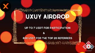 🕵️‍♂️ UXUY Airdrop (New Round) | 🏆 Total Airdrop Pool: 2000 USDT #airdrop #bitcoin