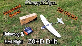 Z0HD Drift(Unsponsored Review)-Unboxing \u0026 First Flight #Sub250#FPV#ZOHD#LongRange#RC#Review#CheapFPV