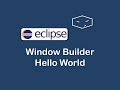 eclipse window builder hello world