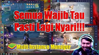 Tutorial Cara Buka Lebih Dari 1 Akun Di BlueStacks - Multi Instance Manager