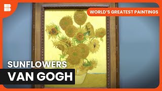 Van Goghs Sunflowers - Worlds Greatest Paintings - S01 EP02 - Art Documentary