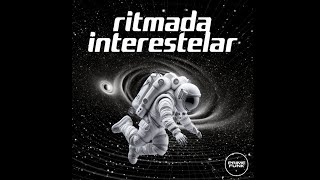 Ritmada Interestelar - MC Lipivox, MC Rondon, DJ Duarte, DJ Kayo original.