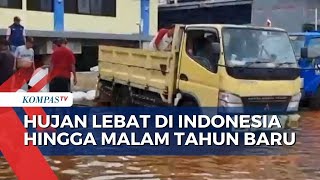 BMKG : Hujan Lebat di Indonesia Hingga Malam Tahun Baru