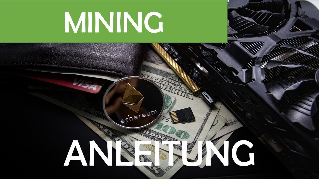 Ethereum Mining Anleitung Deutsch Youtube