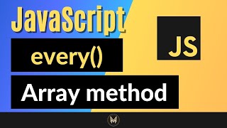JavaScript Every Method | Complete JS Array Methods Series