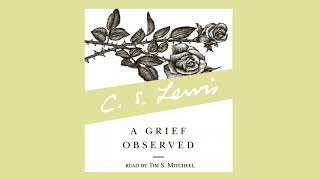A Grief Observed C. S. Lewis Unabridged Audiobook