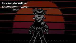 Showdown with Lyrics | Undertale Yellow