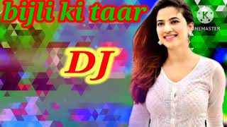 jabani tere bijli ki taar( Hindi) song DJ remix full dhamaka nacho nacho byy BB dj 🤷