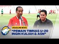 Jokowi: Pemain Timnas U-20 Ingin Kuliah hingga Masuk TNI-Polri