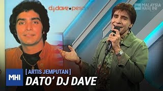 Artis Jemputan: Dato’ DJ Dave | MHI (2 Mac 2020)