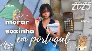 quanto eu gasto para  morar SOZINHA em portugal🇵🇹