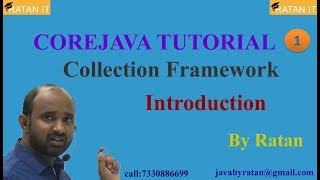 Corejava Tutorial || Collection Framework || video-1 || Introduction || BY Ratan Sir