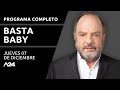 JURA, SILBIDOS Y ABUCHEOS #BastaBaby | Programa completo (07/12/2023)