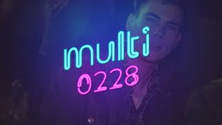 multi - 0228 (Official Video)