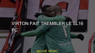 Virton fait trembler le SL16 FC