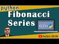 Python Tutorial - Fibonacci Series #akinfo