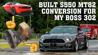 I'm Putting a S550 Ben Calimer Stage 3 MT82 in my S197 2012 Boss 302 Mustang