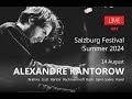 Александр Канторов в Зальцбурге – сольный концерт в рамках Salzburg Festival Summer, 14.08.2024