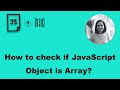 How to check if a JavaScript object is an array?