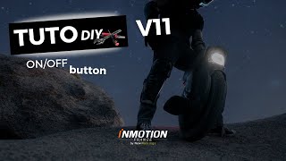 Full tutorial: changing the ON/OFF button on my electric unicycle #Inmotion V11