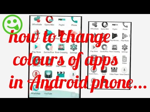 How to change colours of apps in Android phone How to change colours of apps in Android phone