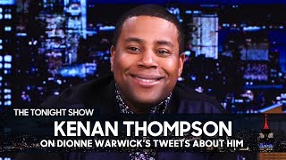 Dionne Warwick Thinks Kenan Thompson Runs Saturday Night Live | The Tonight Show