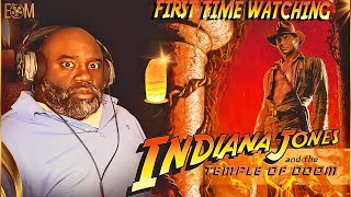 INDIANA JONES AND THE TEMPLE OF DOOM (1984) | FIRST TIME WATCHING | MOVIE REACTION