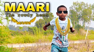 Chota MAARI | MAARI the rowdy hero | #maari | IST