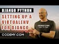 Set Up A Django Virtual Environment - Air Quality Weather App #4