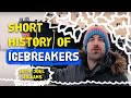 A short history of icebreakers