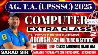 COMPUTER | EXTRA CLASS- 02 | AG. T.A. (UPSSSC) 2025 | ADARSH AGRICULTURE INSTITUTE Kanpur