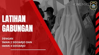 LATGAB dengan SMAN 4 Sidoarjo dan SMAN 2 Sidoarjo