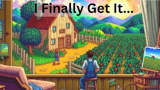 I misunderstood Stardew Valley.