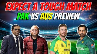 Expect a TOUGH Match | Pakistan Vs Australia Preview