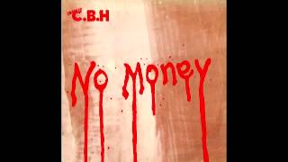 CBH - No money