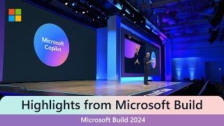 90-Second Recap: Satya Nadella's Keynote at Microsoft Build 2024