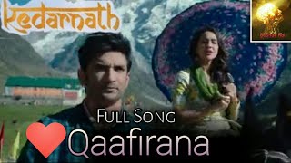 Qaafirana - full movie song | Sushant Singh Rajput and Sara Ali Khan | Tributing by Roshan Rai