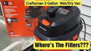 Craftsman 3 Gallon Wet /Dry Vac - My Thoughts and Finding The Filters