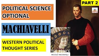 MACHIAVELLI- Western Political Thought | Political Science Optional for UPSC Mains | PSIR | In Hindi