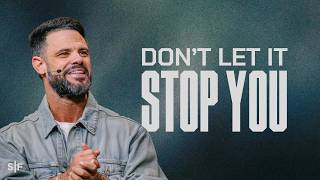 Stop Waiting, Start Moving | Steven Furtick