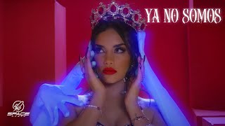 Kim Loaiza - YA NO SOMOS (Video Oficial)